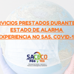 SERVICIOS PRESTADOS DURANTE EL ESTADO DE ALARMA  EXPERIENCIA NO SAS. COVID-19