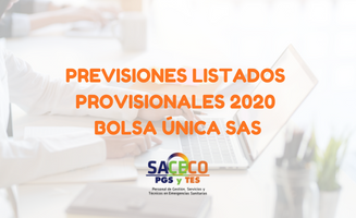 PREVISIONES PUBLICACIÓN LISTADOS PROVISIONALES BOLSA 2020