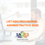PUBLICADOS LISTADOS PROVISIONALES ADMINISTRATIVO CORTE 2020