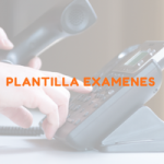 PLANTILLA DE RESPUESTAS EXAMENES TELEFONISTA DI