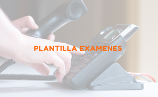 PLANTILLA DE RESPUESTAS EXAMENES TELEFONISTA DI